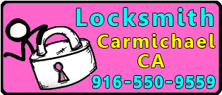 Locksmith Carmichael CA