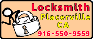 Locksmith Placerville CA