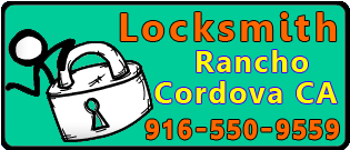 Locksmith Rancho Cordova CA